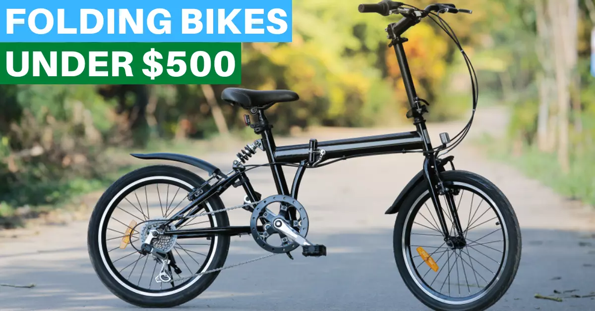 Top 10 Best Budget Folding Bikes Under $500 in 2022